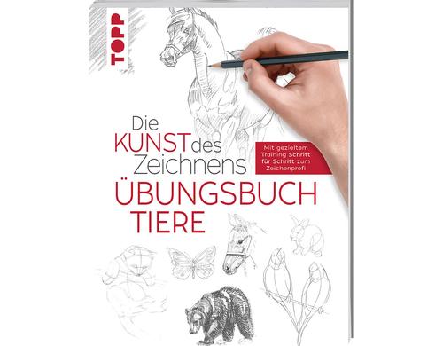 Topp Buch die Kunst des Zeichnens Tiere, bungsbuch, 112 Seiten