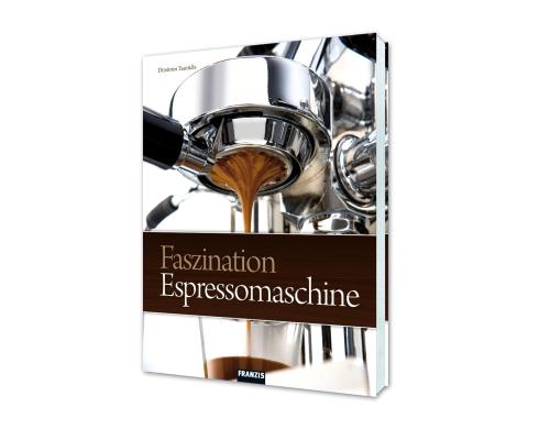 Franzis Faszination Espressomaschine inkl. Wartungs- und Pflegeanleitungen,