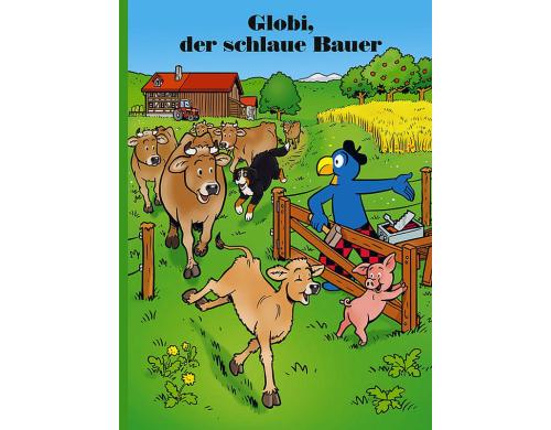 Globi, Globi der schlaue Bauer Alter: 5+  Band-Nr. 84