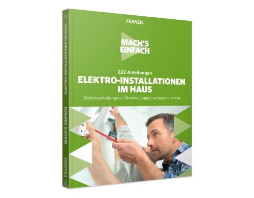 Franzis Mach's einfach Elektroinstallation